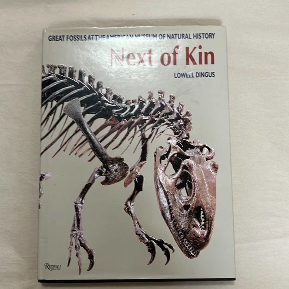 NEXT Of KIN GREAT FOSSILS AT THE AMERICAN MUSEUM OF NATURAL HISTORY